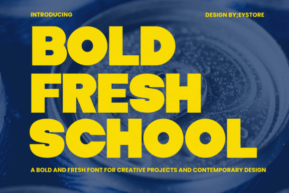 Bold Fresh School: The Chunky Display Font with Personality