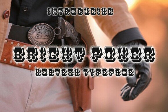 Brightpower: Where Rugged Western Charm Meets Bold, Modern Typography