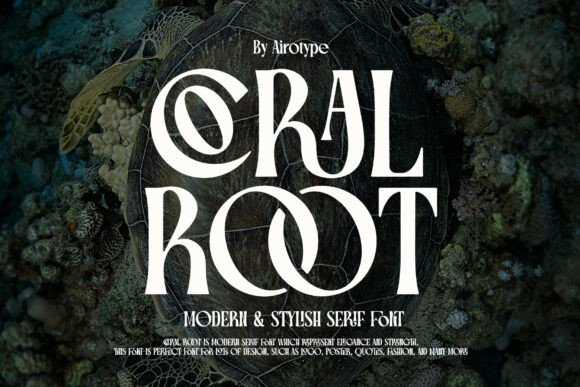 Coral Root: The Modern Serif Font for Elegant Projects