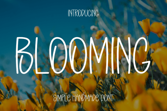 Discover Blooming: The Handwritten Script Font for Modern Elegance