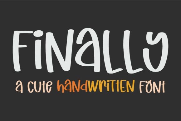 Discover the Sweet, Flowing Style of the Finally Font