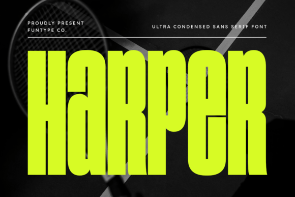 Harper: The Ultra-Narrow Sans Serif That Commands Attention