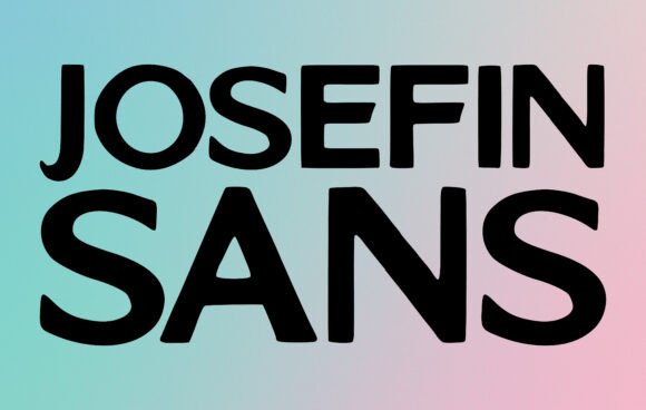 Josefin Sans: A True Favorite for Modern Design