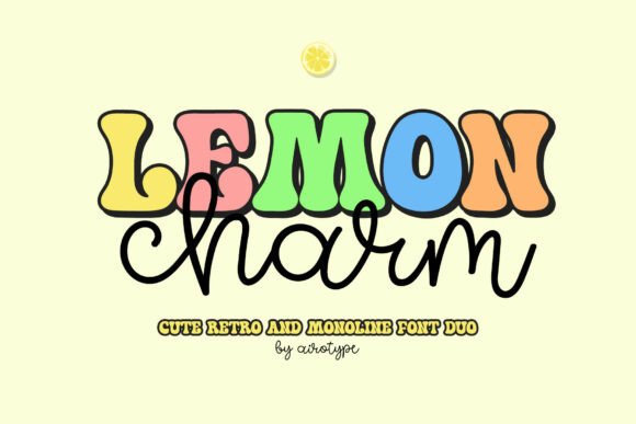 Lemon Charm: A Playful Font Duo for Creative Projects