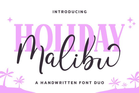 Malibu Holiday Duo: Your Go-To Font for Sun-Kissed Designs
