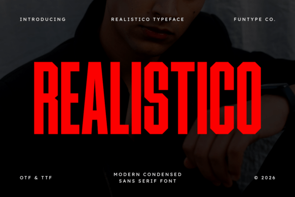 Realistico: A Modern Condensed Sans Serif for Bold Design