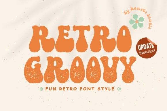 Rediscover the Groovy Era: Retro Groovy Font for Modern Design